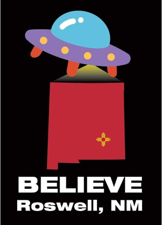 Signs 4 Fun Magnet Believe Roswell, NM Funny Magnet - 3.5 x 2.5 Easy Remove Fridge Locker Magnet - Magnet for Gifts Decor - Made in USA