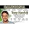 Signs 4 Fun Parody ID | Tony Hawk Driver’s License | Fake ID Novelty Card | Collectible Trading Card Driver’s License | Novelty Gift for Holidays | Made in The USA