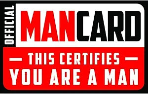 Signs 4 Fun Parody Driver’s License | Man Card ID | Fake ID Novelty Card | Collectible Trading Card Driver’s License | Novelty Gift for Holidays | Made in The USA