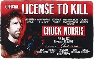 Signs 4 Fun Parody Driver’s License | Chuck Norris ID | Fake ID Novelty Card | Collectible Trading Card Driver’s License | Novelty Gift for Holidays | Made in The USA