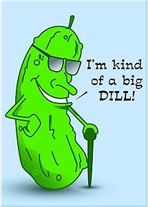 Signs 4 Fun MGBD Big Dill Magnet, Green