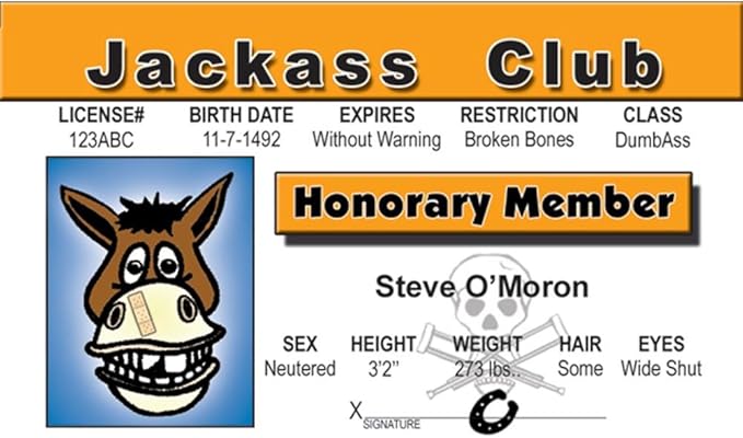 Signs 4 Fun Parody Driver’s License | Jackass ID | Fake ID Novelty Card | Collectible Trading Card Driver’s License | Novelty Gift for Holidays | Made in The USA