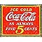 Desperate Enterprises SIGC71 Coke Always Metal Tin Sign, Red