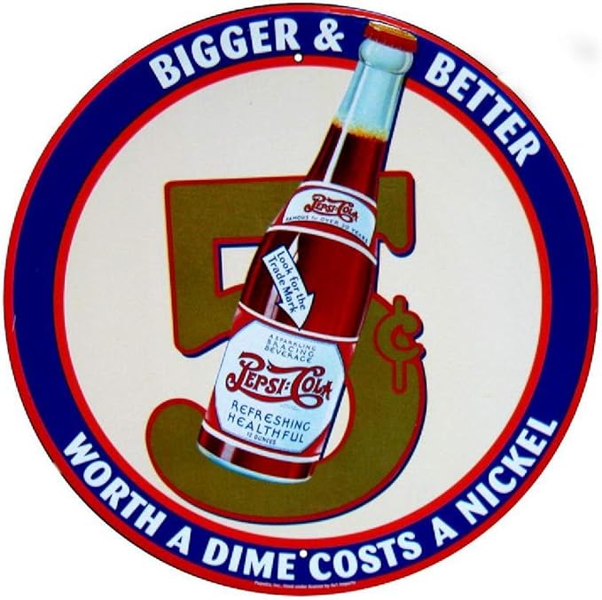 Signs 4 Fun Round Sign | Pepsi – Bigger & Better Sign | 12” Diameter