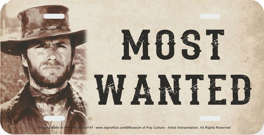Signs 4 Fun Parody License Plate | Most Wanted Clint Eastwood | 12” x 6” Decorative License Plate | Decoration Plate for Vehicle/Wall | Man Cave Decorations | Made in The USA