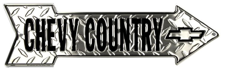 Signs 4 Fun Arrow Sign | Chevy Country | 20” x 5.75” | Embossed Aluminum Sign | Made in the USA | SAAC