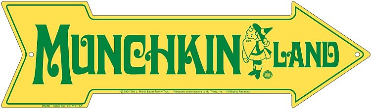 Signs 4 Fun Arrow Sign | Munchkin Land | 20 x 5.75 | Embossed Aluminum Sign | Made in the USA | SAML