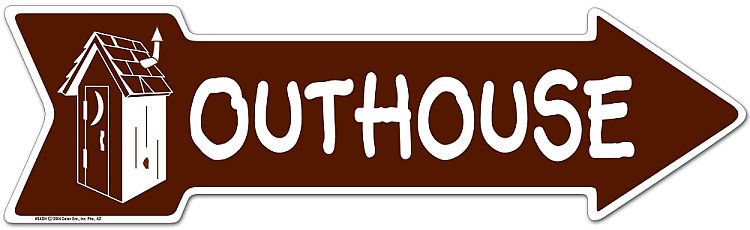 Signs 4 Fun Arrow Sign | Outhouse | 20 x 5.75 | Embossed Aluminum Sign | Made in the USA | SAOH