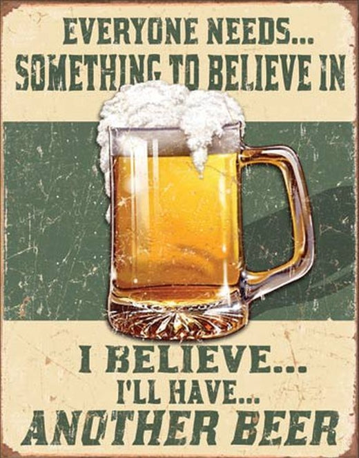 Desperate Enterprises Beer Believe In Something S2390 Tin Sign USA Large 40 x 31 cm