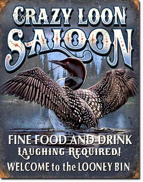 Poster Discount Crazy Loon Saloon Tin Sign 12.5" X 16", 12x16
