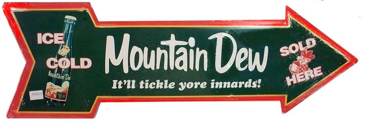 Signs 4 Fun Arrow Sign | Mountain Dew Signs | Aluminum Sign | Made in the USA (SJMD4)