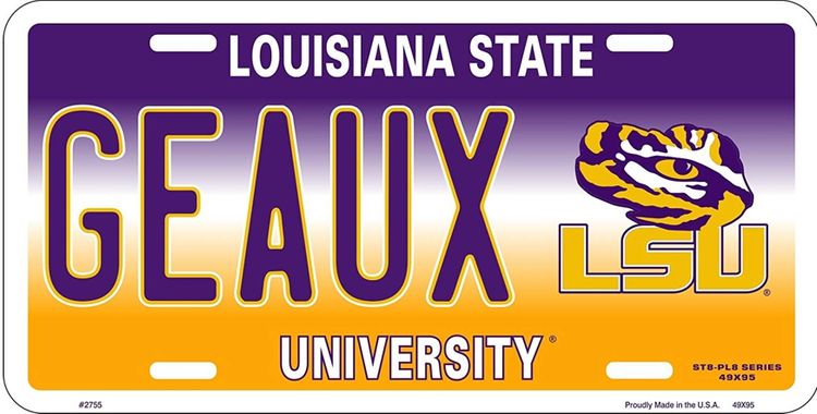 Signs 4 Fun Parody License Plate | Louisiana State Tigers Geaux | 12 x 6 Decorative License Plate | Decoration Plate for Vehicle/Wall | Man Cave Decorations | Made in The USA
