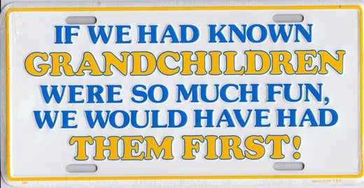 Signs 4 Fun Parody License Plate | Grandchildren | 12” x 6” Decorative License Plate | Decoration Plate for Vehicle/Wall | Man Cave Decorations | Made in the USA