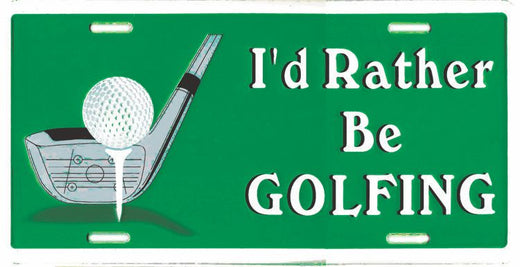 Signs 4 Fun Parody License Plate | Rather Golf | 12” x 6” Decorative License Plate | Decoration Plate for Vehicle/Wall | Man Cave Decorations | Made in The USA