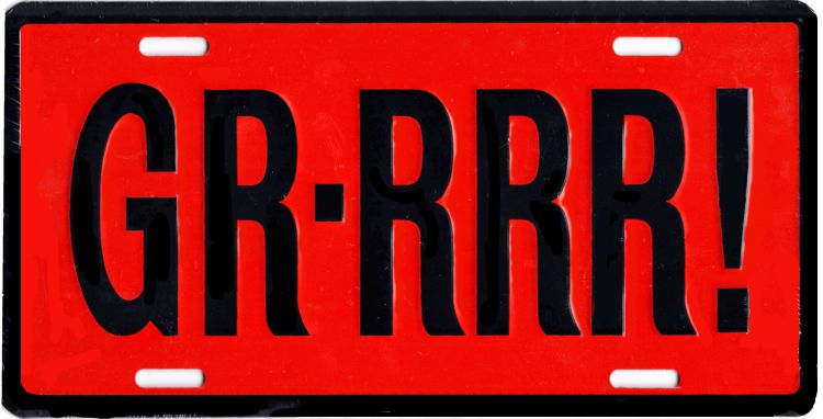 Signs 4 Fun Parody License Plate | GR-RRR | 12 x 6 Decorative License Plate | Decoration Plate for Vehicle/Wall | Man Cave Decorations | Made in The USA