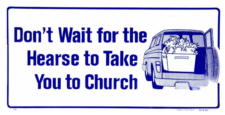 Signs 4 Fun Parody License Plate | Don t Wait for The Hearse | 12 x 6 Decorative License Plate | Decoration Plate for Vehicle/Wall | Man Cave Decorations | Made in The USA