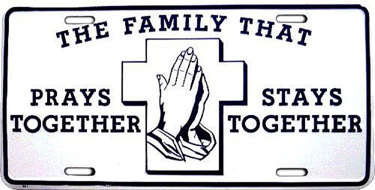 Signs 4 Fun Parody License Plate | Family That Prays | 12 x 6 Decorative License Plate | Decoration Plate for Vehicle/Wall | Man Cave Decorations | Made in The USA