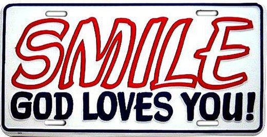 Signs 4 Fun Parody License Plate | Smile God Loves You | 12 x 6 Decorative License Plate | Decoration Plate for Vehicle/Wall | Man Cave Decorations | Made in The USA