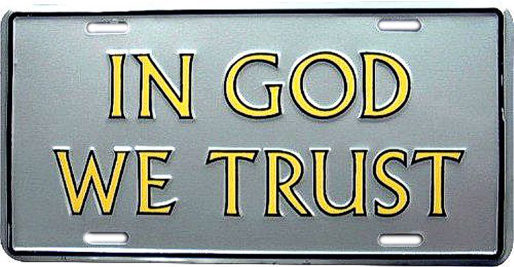 Signs 4 Fun Parody License Plate | in God We Trust | 12 x 6 Decorative License Plate | Decoration Plate for Vehicle/Wall | Man Cave Decorations | Made in The USA