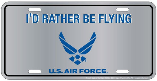 Signs 4 Fun Parody License Plate - Air Force I d Rather Be - Decorative License Plate Wall Decor - Decoration Plate Man Cave + Garage - Made in The USA