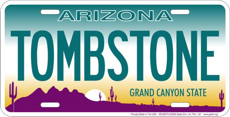 Signs 4 Fun Parody License Plate - AZ - Tombstone - 12” x 6” Decorative License Plate Wall Decor - Decoration Plate Man Cave + Garage - Made in The USA