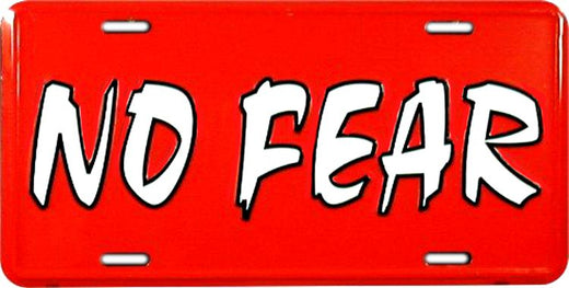 Signs 4 Fun Parody License Plate | No Fear | 12 x 6 Decorative License Plate | Decoration Plate for Vehicle/Wall | Man Cave Decorations | Made in The USA