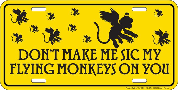 Signs 4 Fun Parody License Plate - Flying Monkeys - 12” x 6” Decorative License Plate Wall Decor - Decoration Plate Man Cave + Garage - Made in The USA