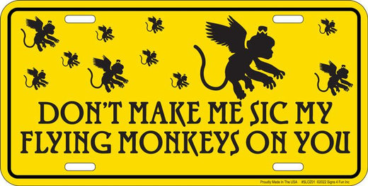 Signs 4 Fun Parody License Plate - Flying Monkeys - 12” x 6” Decorative License Plate Wall Decor - Decoration Plate Man Cave + Garage - Made in The USA