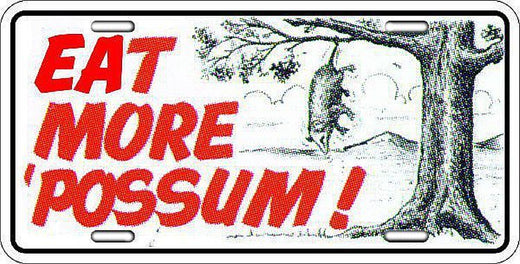 Signs 4 Fun Parody License Plate | Eat More ‘Possum | 12” x 6” Decorative License Plate | Decoration Plate for Vehicle/Wall | Man Cave Decorations | Made in The USA