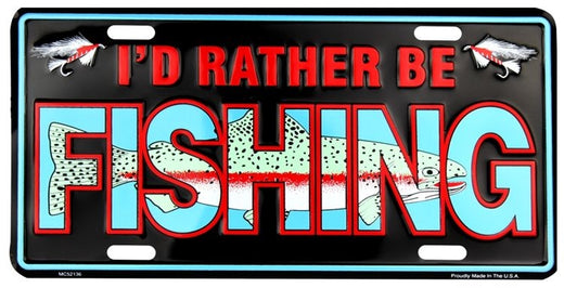 Signs 4 Fun Parody License Plate - Rather Be Fishing - 12 x 6 Decorative License Plate Wall Decor - Decoration Plate Man Cave + Garage - Made in The USA