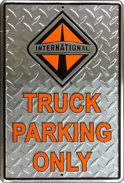 Signs 4 Fun Decorative Parking Sign | Int'l Truck New Logo | 12 x 18 | Embossed Aluminum Sign | Made in the USA | SPAIT