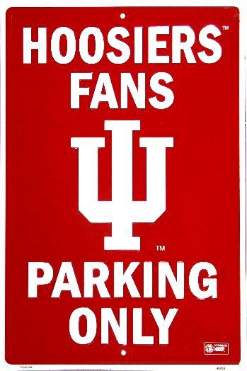 Signs 4 Fun Decorative Parking Sign | IN Univ. Hoosiers Fans | 12 x 18 | Embossed Aluminum Sign | Made in the USA | SPCINU