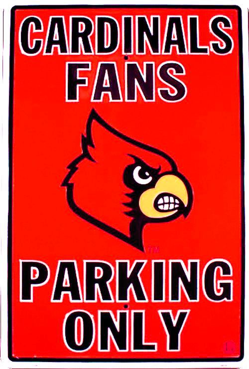 Signs 4 Fun Decorative Parking Sign | Louisville Cardinal Fans | 12 x 18 | Embossed Aluminum Sign | Made in the USA | SPCLOU