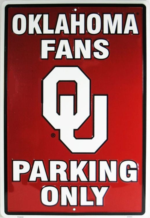 Signs 4 Fun SPCOKU OK Univ. Sooners Fans Only, Large Parking Sign