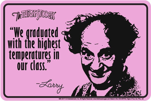 Signs 4 Fun Decorative Parking Sign | 3 Stooges Larry | 8” x 12”