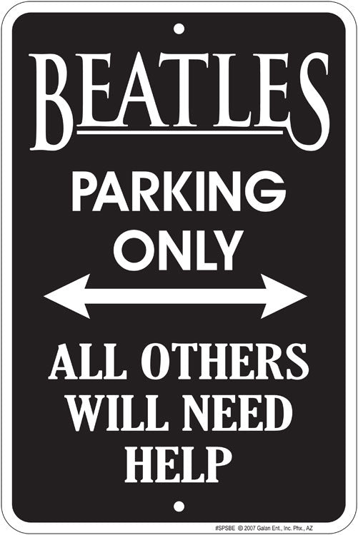 Signs 4 Fun Decorative Parking Sign | Beatles | 8” x 12” | Embossed Aluminum Sign | Made in the USA | SPSBE