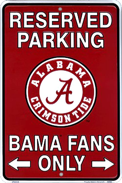 Signs 4 Fun Decorative Parking Sign | Alabama Bama Fans | 8 x 12 | Embossed Aluminum Sign | Made in the USA | SPSCAL