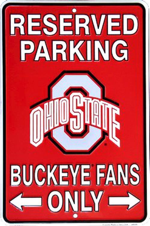 Signs 4 Fun Decorative Parking Sign | OH State Buckeye Fans | 8 x 12 | Embossed Aluminum Sign | Made in the USA | SPSCOH