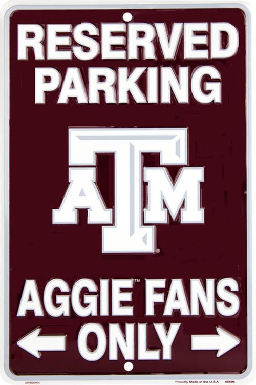 Signs 4 Fun Decorative Parking Sign | TX A&M-Aggies Fans | 8 x 12 | Embossed Aluminum Sign | Made in the USA | SPSCTA