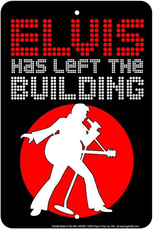 Signs 4 Fun Decorative Parking Sign | Elvis Left | 8” x 12” | Embossed Aluminum Sign | Made in the USA | SPSE3