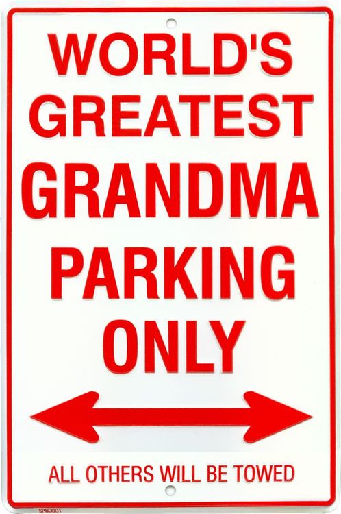 Signs 4 Fun Decorative Parking Sign | Grandma | 8” x 12” | Embossed Aluminum Sign | Made in the USA | SPSGMA
