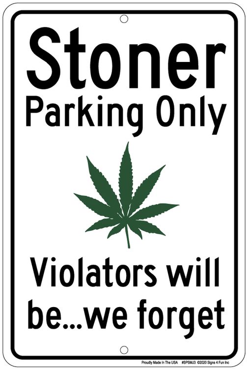 Signs 4 Fun Decorative Parking Sign | Stoner