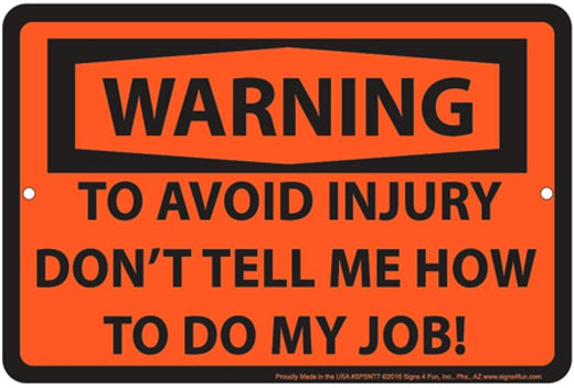 Signs 4 Fun Decorative Parking Sign | Warning to Avoid Injury | 8 x 12 | Embossed Aluminum Sign | Made in the USA | SPSNT7