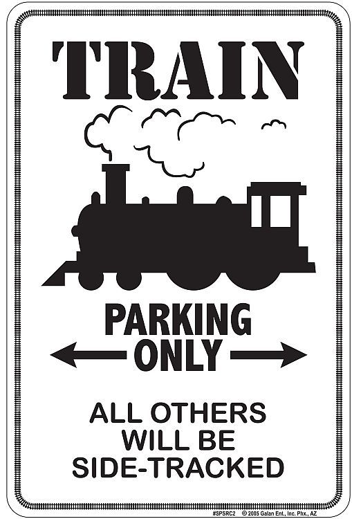 Signs 4 Fun Decorative Parking Sign | Train | 8 x 12 | Embossed Aluminum Sign | Made in the USA | SPSRC2
