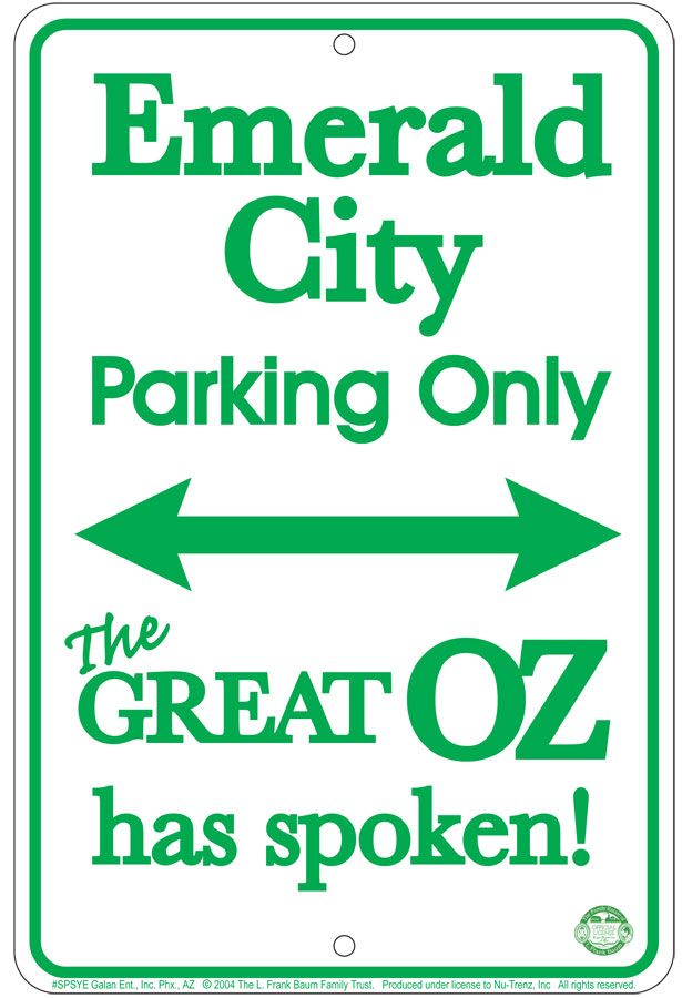 Signs 4 Fun SPSYE Emerald City, Small Parking Sign