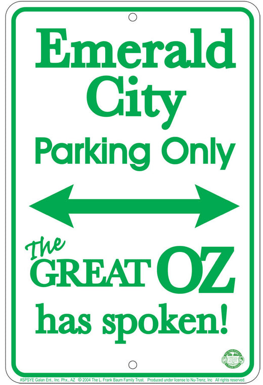 Signs 4 Fun SPSYE Emerald City, Small Parking Sign
