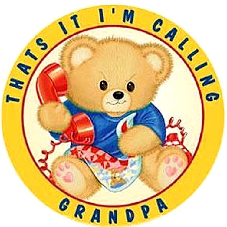 Signs 4 Fun Round Sign | I m Calling Grandpa Bear Sign | 12 Diameter | Embossed Aluminum Sign | Made in the USA