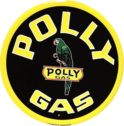 Signs 4 Fun Round Sign | Polly Gas Oil Sign | 12” Diameter | Embossed Aluminum Sign | Made in The USA