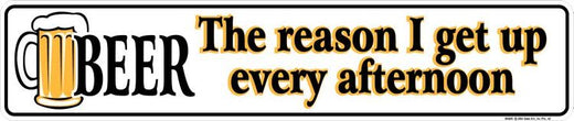 Signs 4 Fun Decorative Street Sign | Beer (I Get Up) | 24 x 5 | Embossed Aluminum Sign | Made in the USA | SSBR