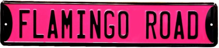 Signs 4 Fun Decorative Street Sign | Flamingo Road | 24” x 5” | Embossed Aluminum Sign | Made in the USA | SSFR
